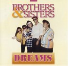 Dreams [FROM US] [IMPORT]  Brothers & Sisters